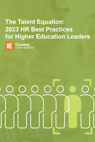 The Talent Equation: 2023 HR Best Practices for Higher Education Leaders